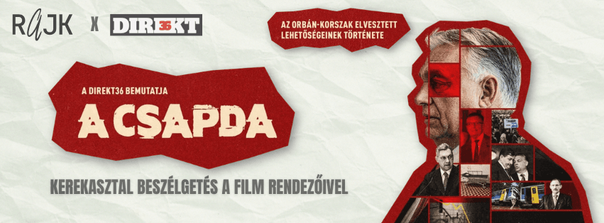 Rajk x Direkt36: A csapda - Kerekasztal beszélgetés a film rendezőivel